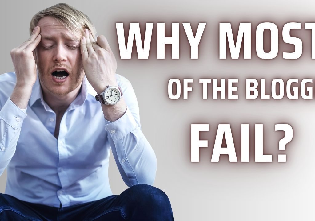 why most of the blogger fail