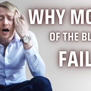 why most of the blogger fail