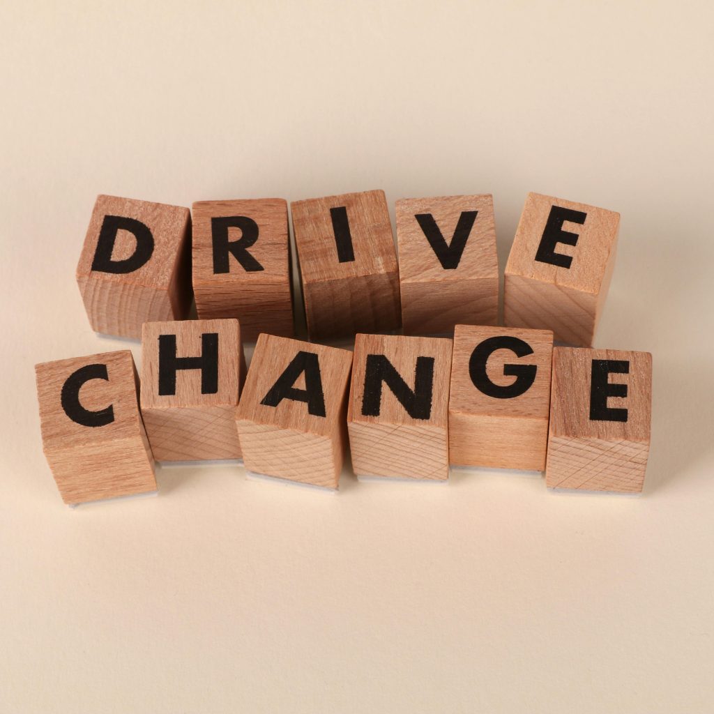 drive change